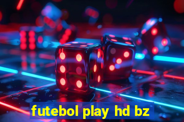 futebol play hd bz